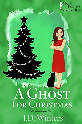 A Ghost for Christmas (Mele Keahi's Mysteries Book 1)