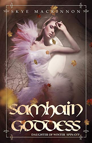Samhain Goddess (Daughter of Winter Book 5)