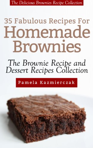 35 Fabulous Recipes For Homemade Brownies