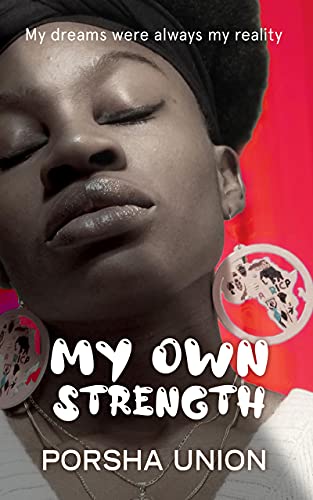 My Own Strength: My dreams were always my reality - CraveBooks