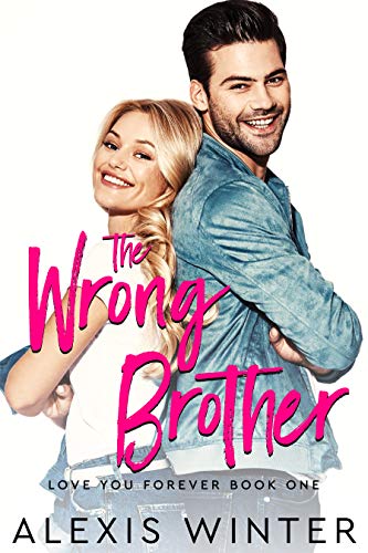 The WRONG Brother: A Friends to Lovers Romantic Co... - CraveBooks