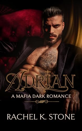 Adrian: A Mafia Dark Romance (Secrets - An Enemies to Lovers Adult Romance Series Book 5)
