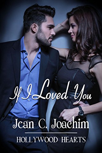 If I Loved You (Hollywood Hearts, Bk 1) - CraveBooks