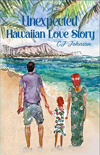 Unexpected Hawaiian Love Story