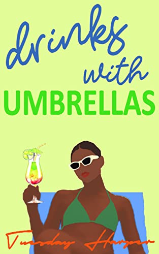 Drinks With Umbrellas: An Erotic Lesbian Romance