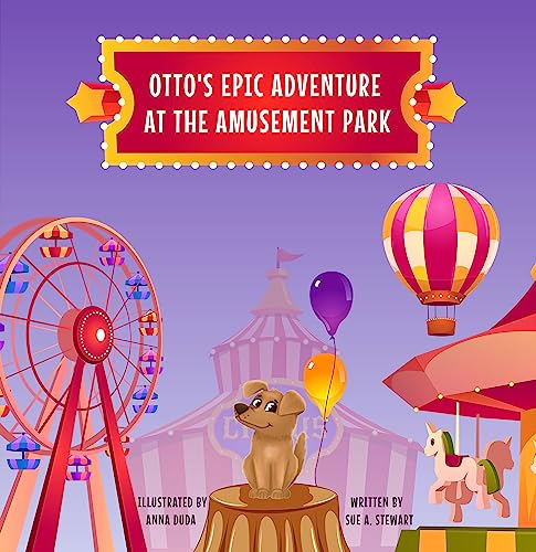 Otto's Epic Adventure at the Amusement Park (Otto'... - CraveBooks