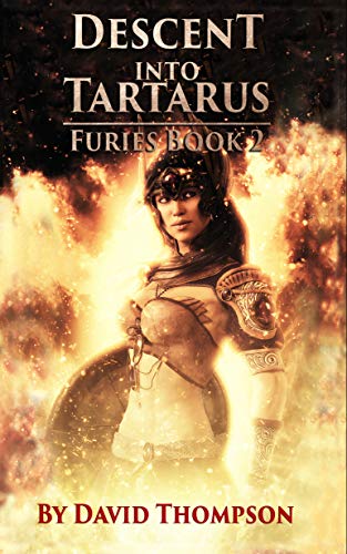 Descent into Tartarus: the Furies, Book 2