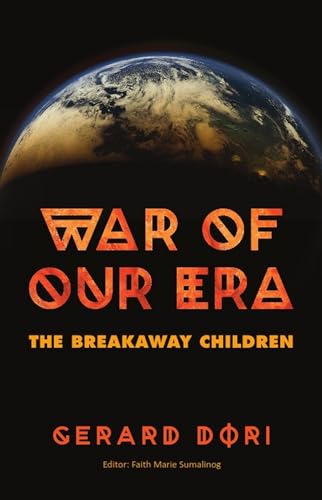 War of Our Era: The Breakaway Children