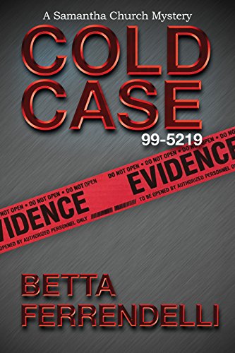 Cold Case No. 99-5219 (A Samantha Church Mystery Book 4)