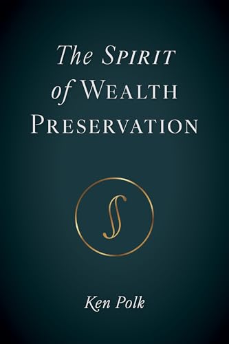 The Spirit of Wealth Preservation - CraveBooks