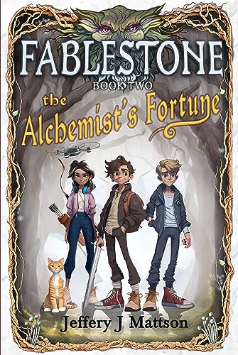 The Alchemist's Fortune (Fablestone Book 2) - CraveBooks
