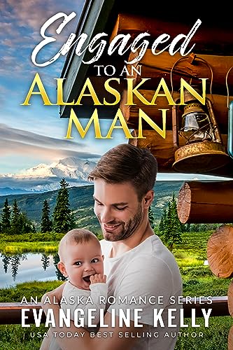 Engaged to an Alaskan Man (An Alaska Romance Serie... - CraveBooks