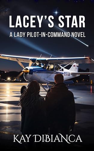 Lacey's Star: A Lady Pilot-in-Command Novel