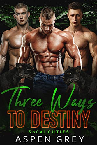 Three Ways to Destiny (SoCal Cuties Book 5)