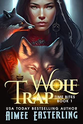 Wolf Trap (Time Bites Book 1)