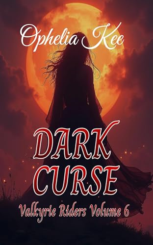 Dark Curse (Valkyrie Riders Book 6)