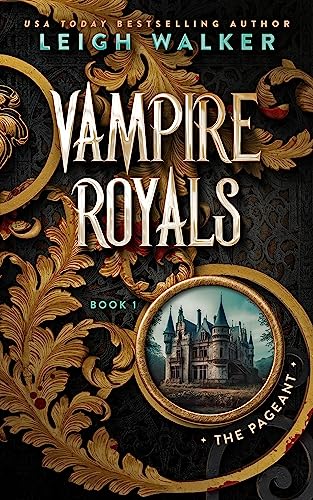 Vampire Royals 1: The Pageant - CraveBooks