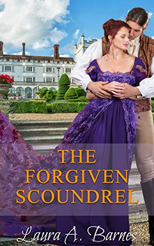 The Forgiven Scoundrel (Tricking the Scoundrels Series Book 5)