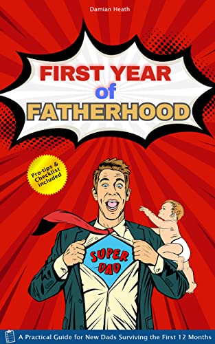 First Year of Fatherhood