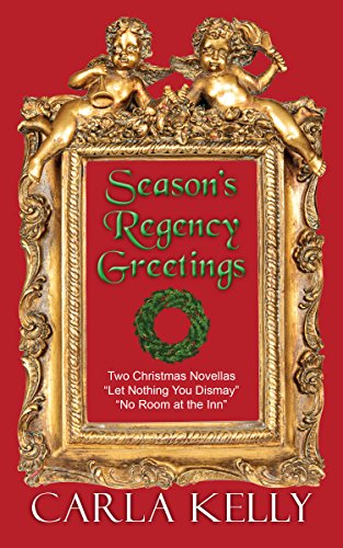 Season's Regency Greetings: Two Christmas Novellas - CraveBooks