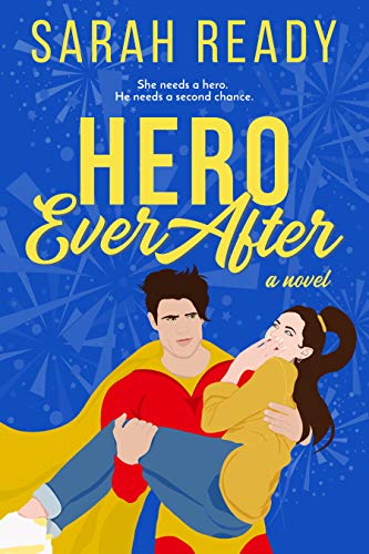 Hero Ever After: A Novel - CraveBooks