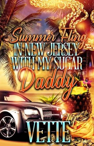 SUMMER FLING IN NEW JERSEY WITH MY SUGAR DADDY - CraveBooks