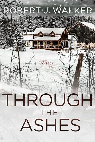 Through the Ashes: An EMP Post Apocalypse Prepper Thriller