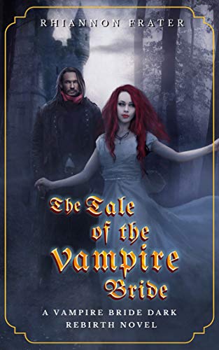 The Tale of the Vampire Bride - CraveBooks