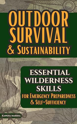 Outdoor Survival and Sustainability