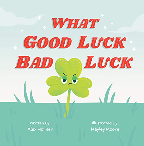 What Good Luck Bad Luck - CraveBooks
