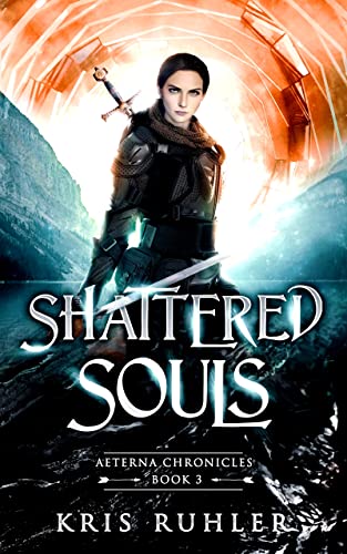 Shattered Souls (Aeterna Chronicles Book 3) - CraveBooks