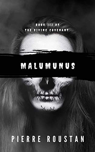 Malumunus (The Divine Covenant Book 3)