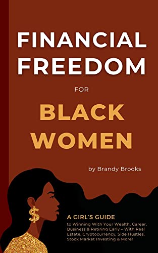 Financial Freedom for Black Women: A Girl's Guide... - Crave Books