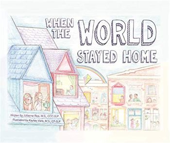 When the World Stayed Home