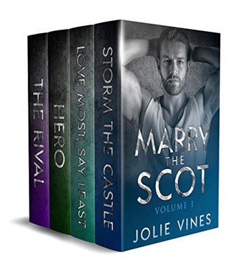 Marry the Scot series: Volume I