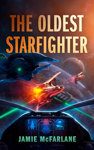 The Oldest Starfighter - CraveBooks