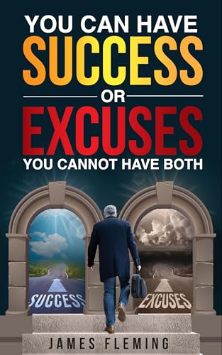 You Can Have SUCCESS or EXCUSES, You Cannot Have B... - CraveBooks