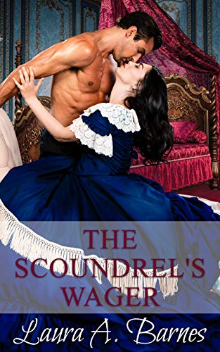 The Scoundrel’s Wager (Tricking the Scoundrels Series Book 4)