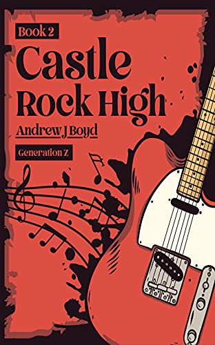 Castle Rock High (Generation Z Book 2)
