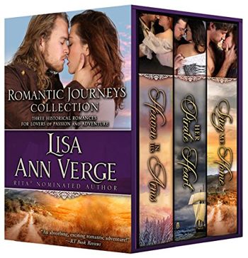 Romantic Journeys Collection: 3 Sweeping Historical Romances for Lovers of Passion and Adventure