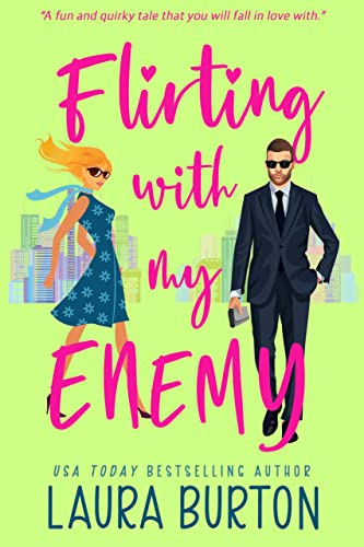Flirting with my Enemy: A Sweet Romantic Comedy (Love is a Mystery Book 1)
