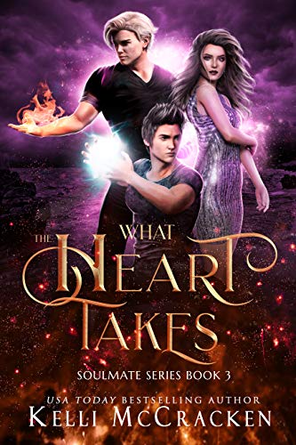 What the Heart Takes: A Psychic-Elemental Romance... - Crave Books