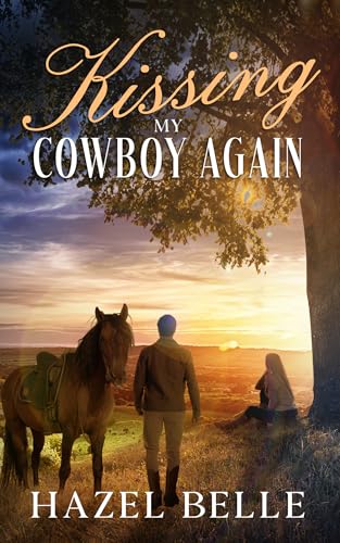 Kissing My Cowboy Again - CraveBooks