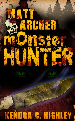 Matt Archer: Monster Hunter (Matt Archer #1) - CraveBooks