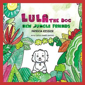 Lula the Dog: New Jungle Friends - CraveBooks