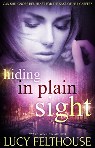 Hiding in Plain Sight: An Erotic Romance Novel