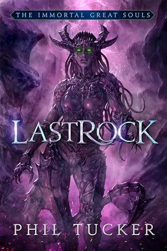 LastRock (Immortal Great Souls Book 3)