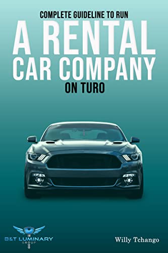 Complete Guideline to run a Rental Car Company on turo
