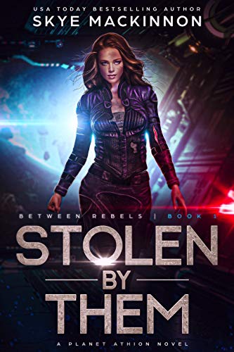 Stolen By Them: Planet Athion Series (Between Rebe... - CraveBooks