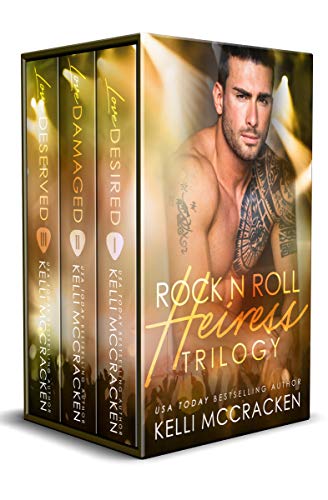 Rock-N-Roll Heiress: The Complete Trilogy Boxed Set